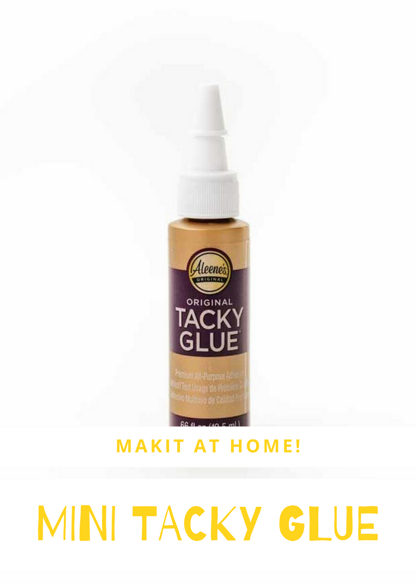 Mini Bottle Of Tacky Glue - Craft at Home – Makit Takit
